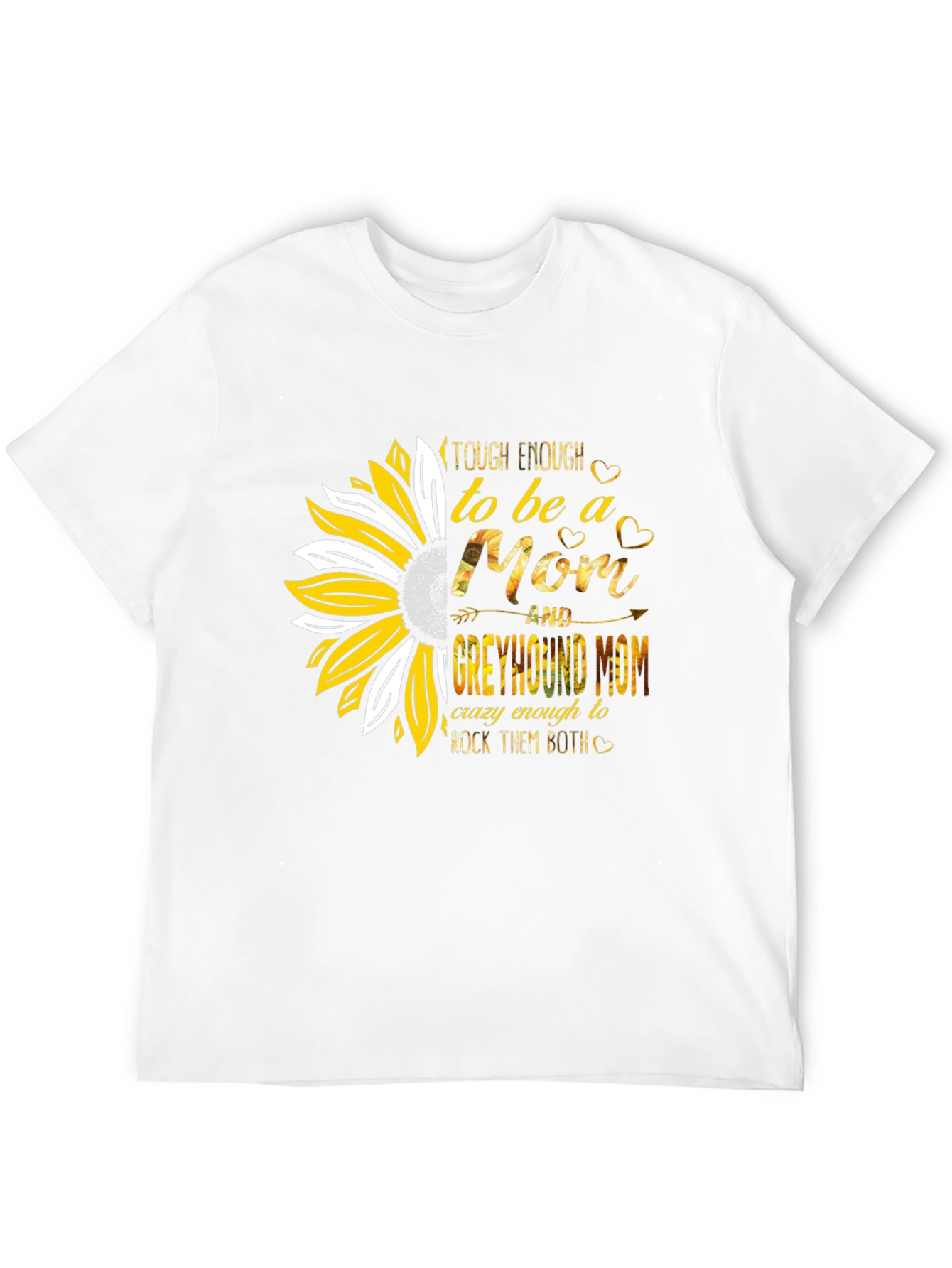 Tough Enough Mom & Greyhound Mom Sunflower T-Shirt