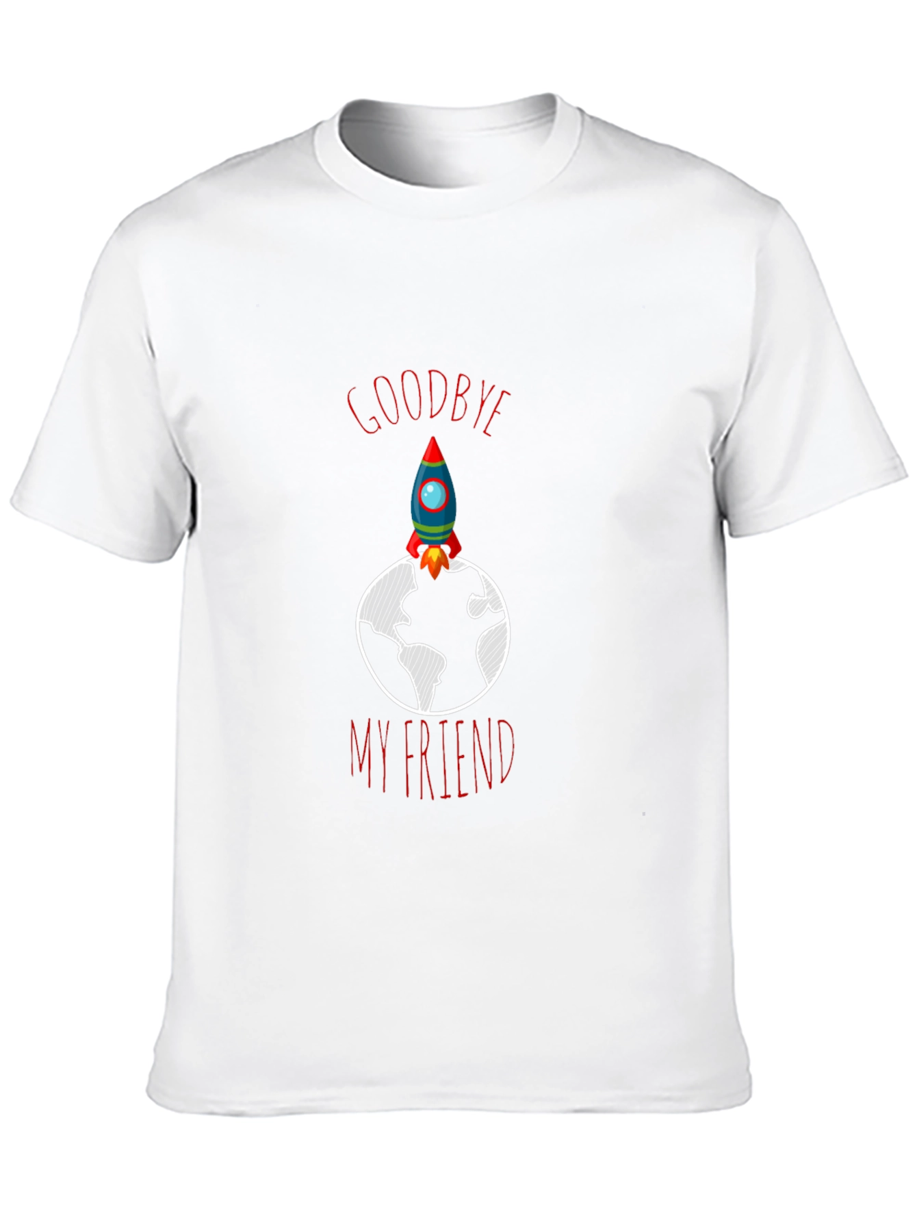 Goodbye My Friend Rocket T-Shirt