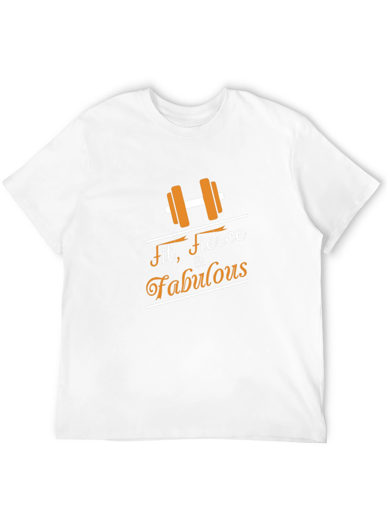 Fit Fierce & Fabulous T-Shirt