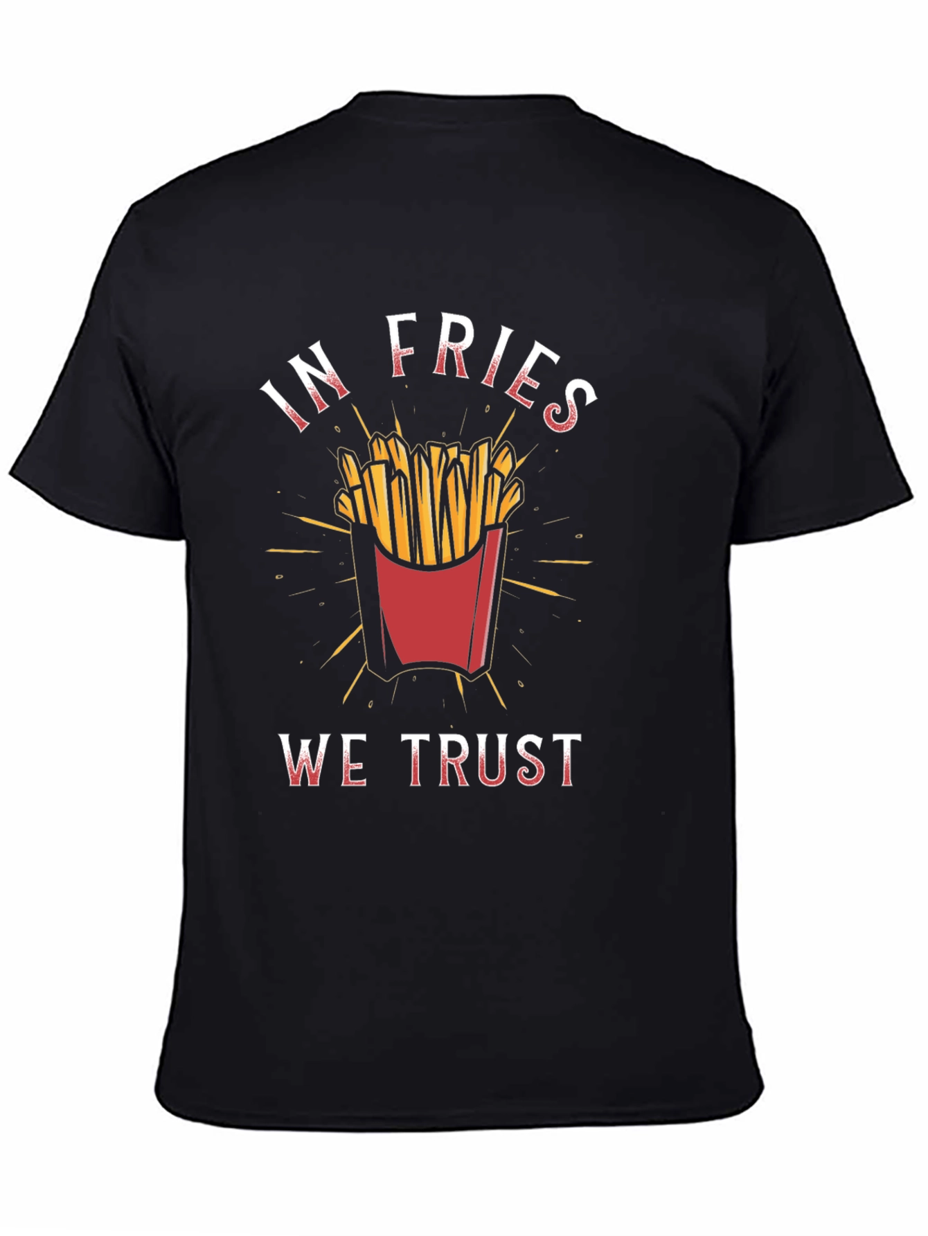 In Fries We Trust Graphic Tee