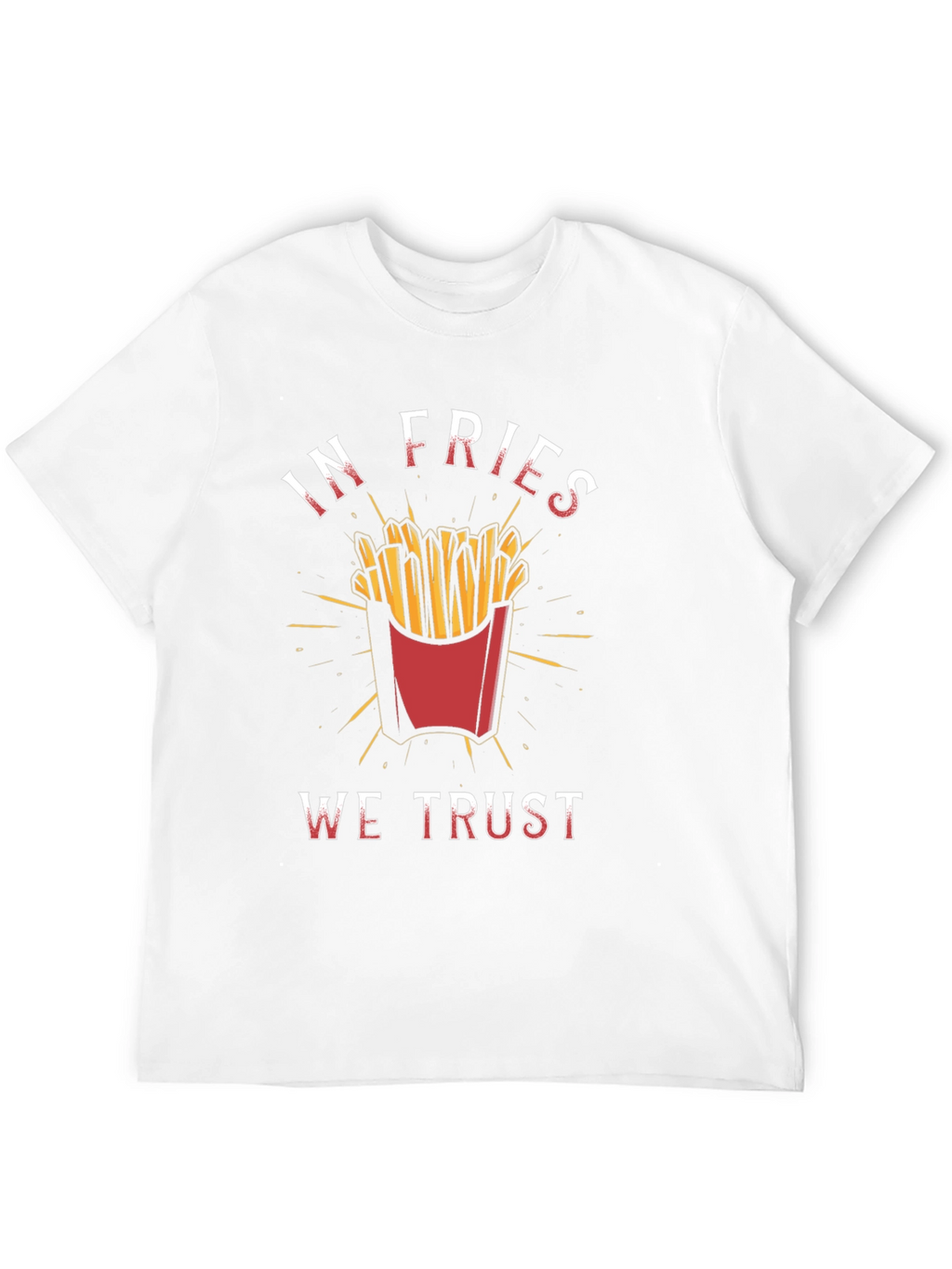 In Fries We Trust Graphic Tee