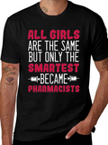 Smartest Pharmacists T-Shirt - Funny Novelty Gift