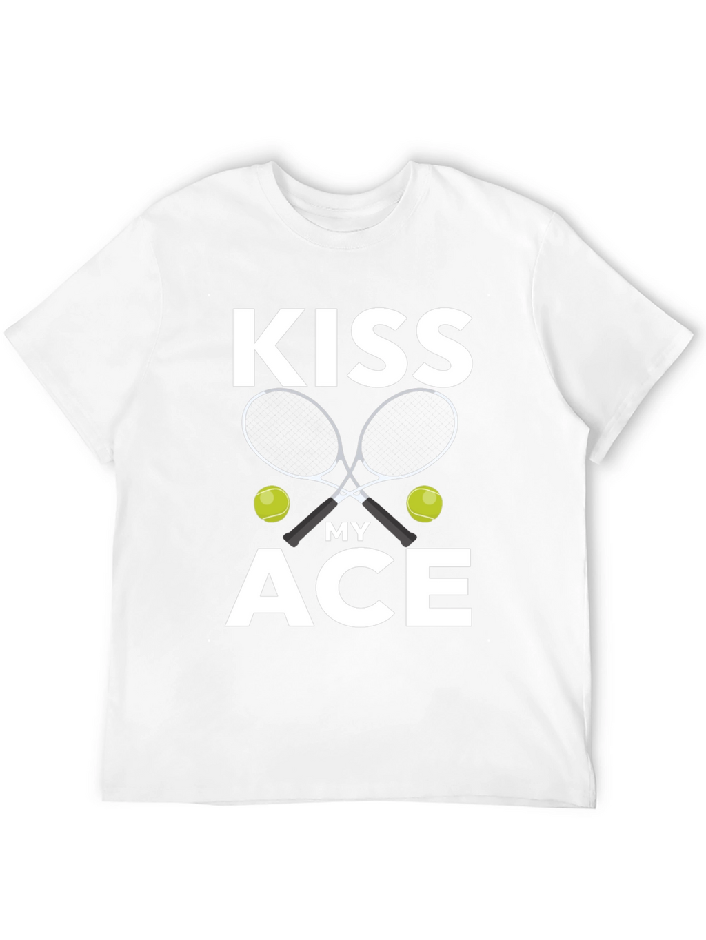 Kiss My Ace Tennis T-Shirt