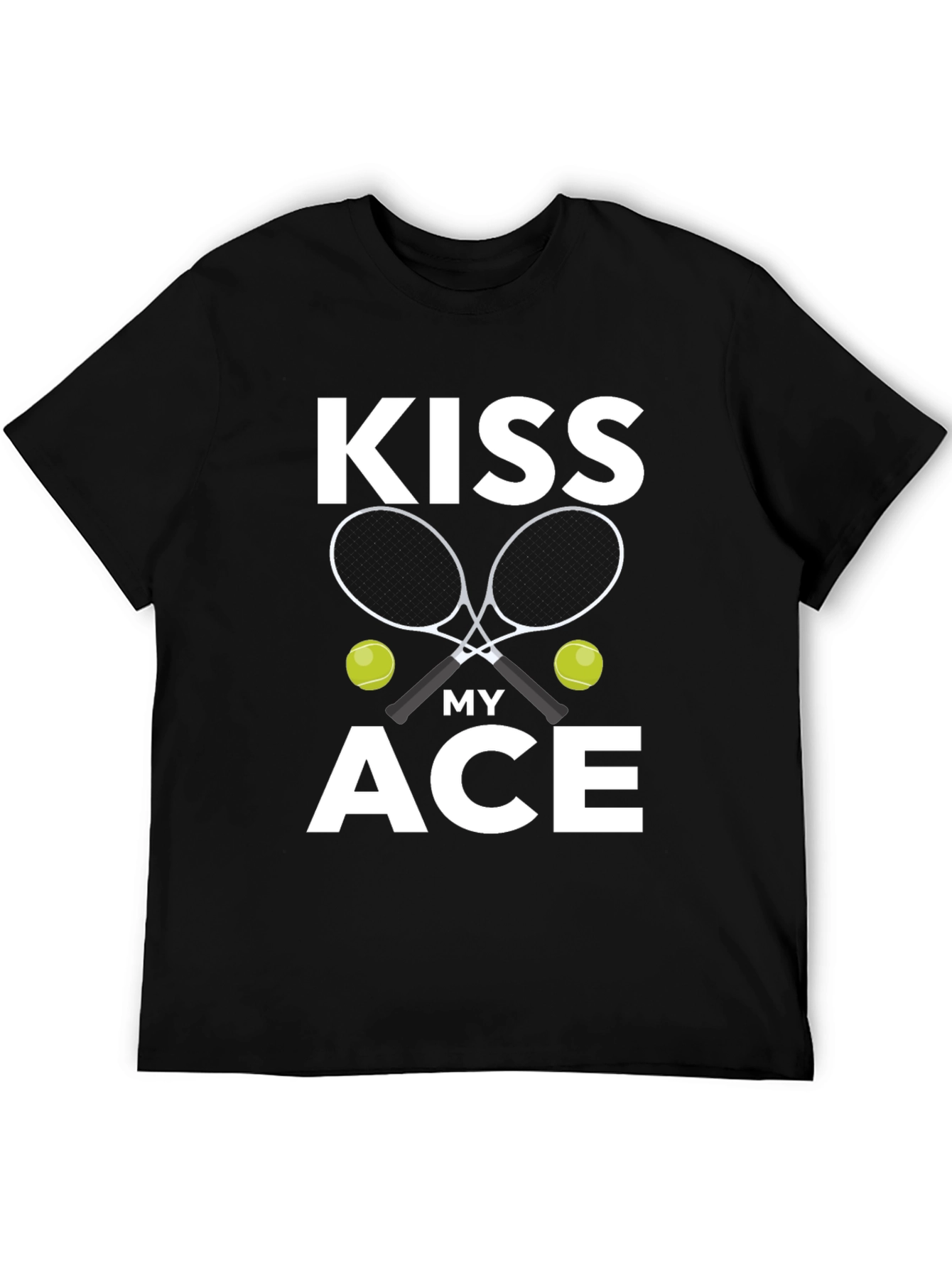 Kiss My Ace Tennis T-Shirt