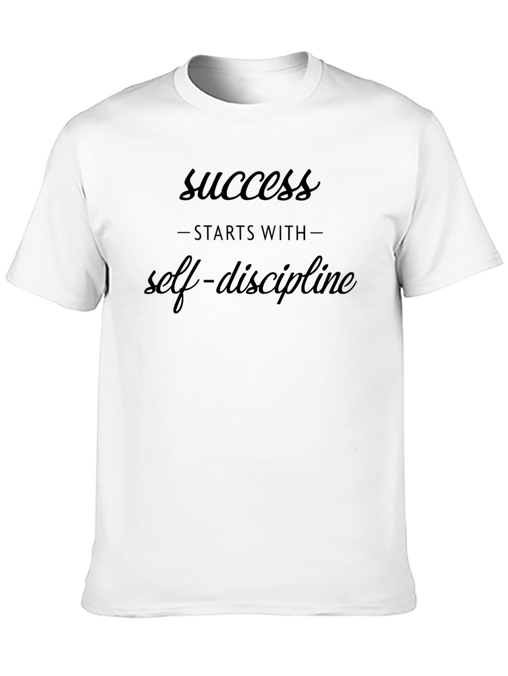 Success Starts With Self-Discipline Black T-Shirt