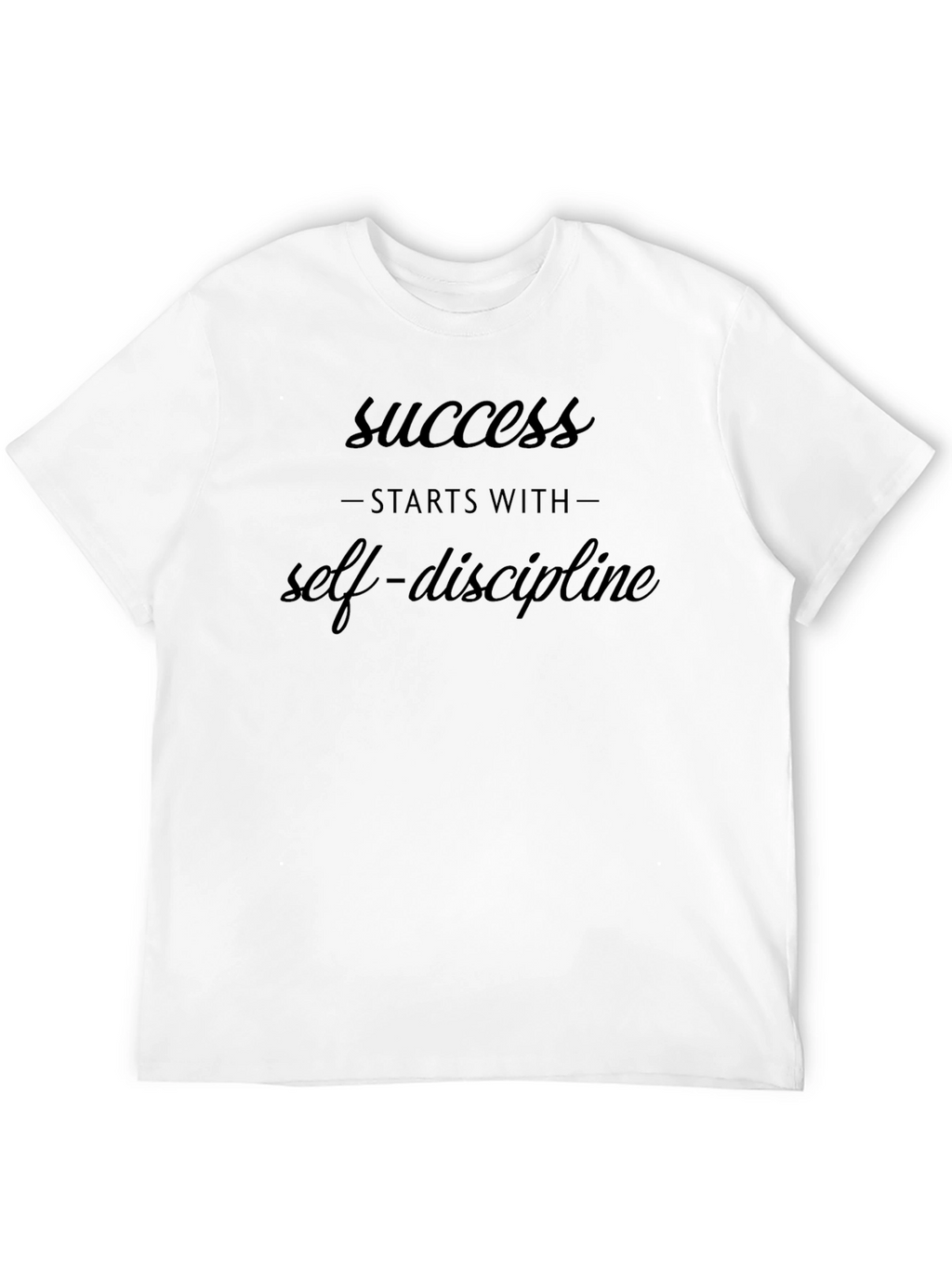 Success Starts With Self-Discipline Black T-Shirt