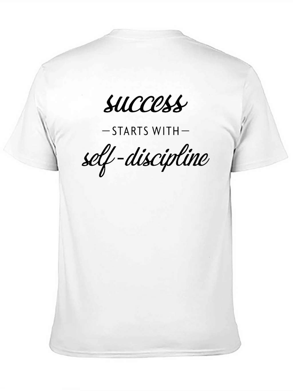 Success Starts With Self-Discipline Black T-Shirt