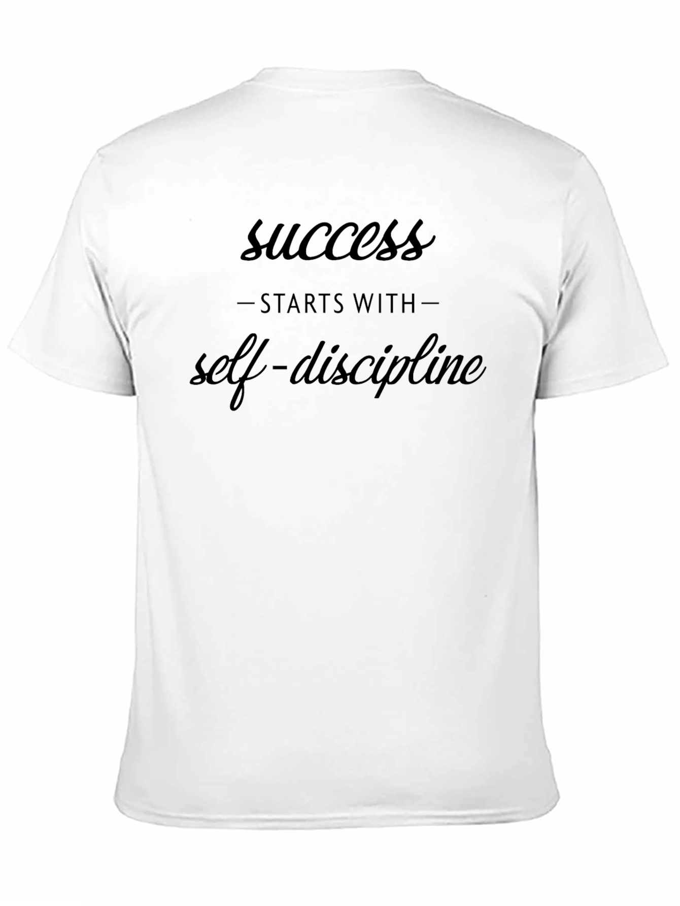 Success Starts With Self-Discipline Black T-Shirt