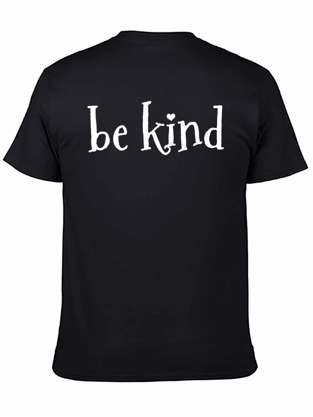 Be Kind T-Shirt - Classic Crew Neck