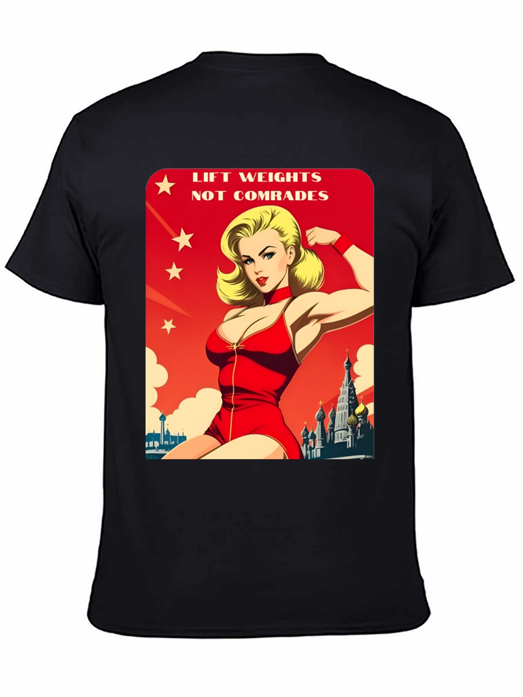 Lift Weights Not Comrades T-Shirt