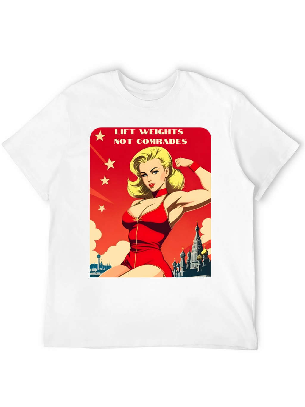 Lift Weights Not Comrades T-Shirt
