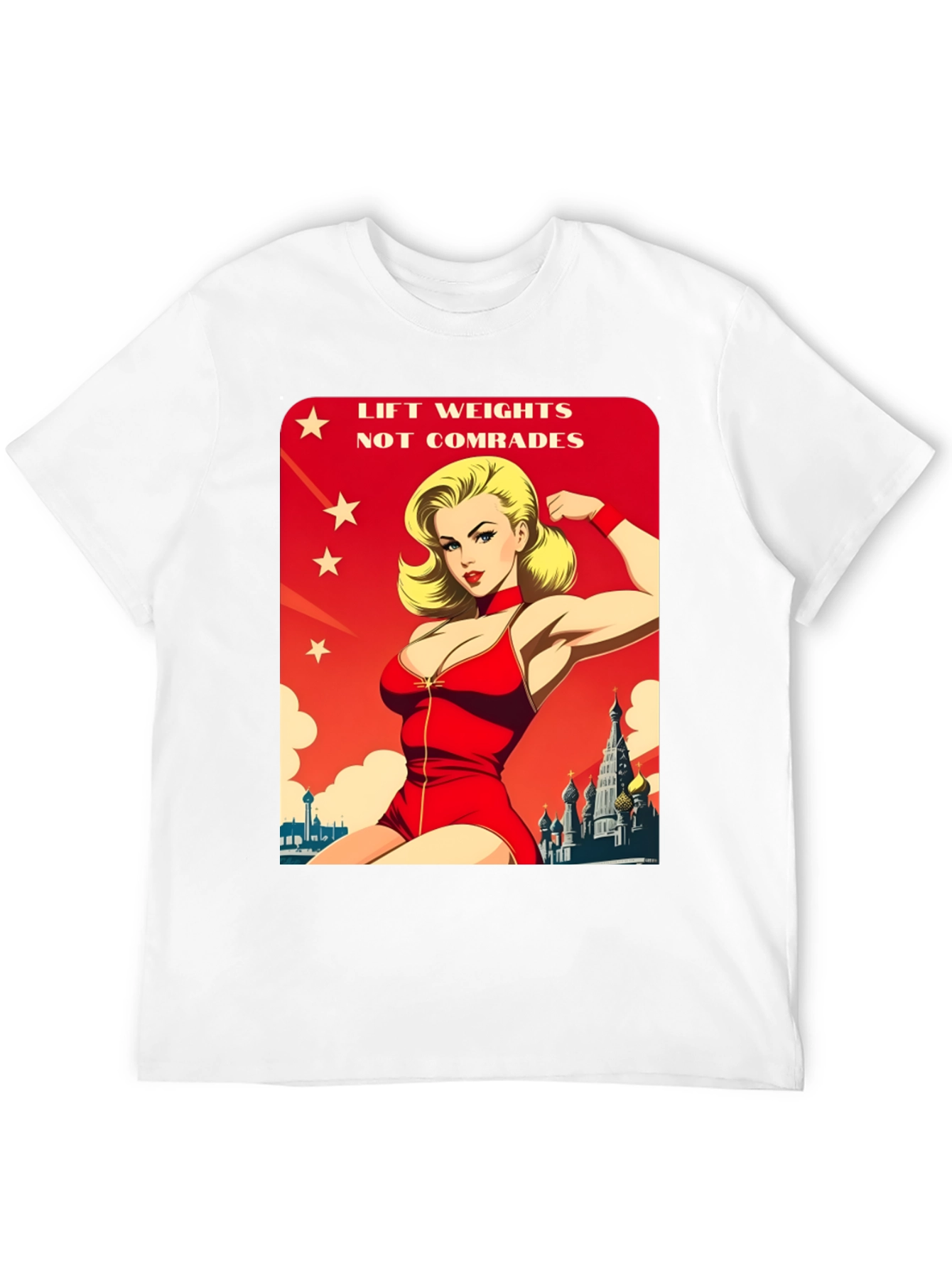 Lift Weights Not Comrades T-Shirt