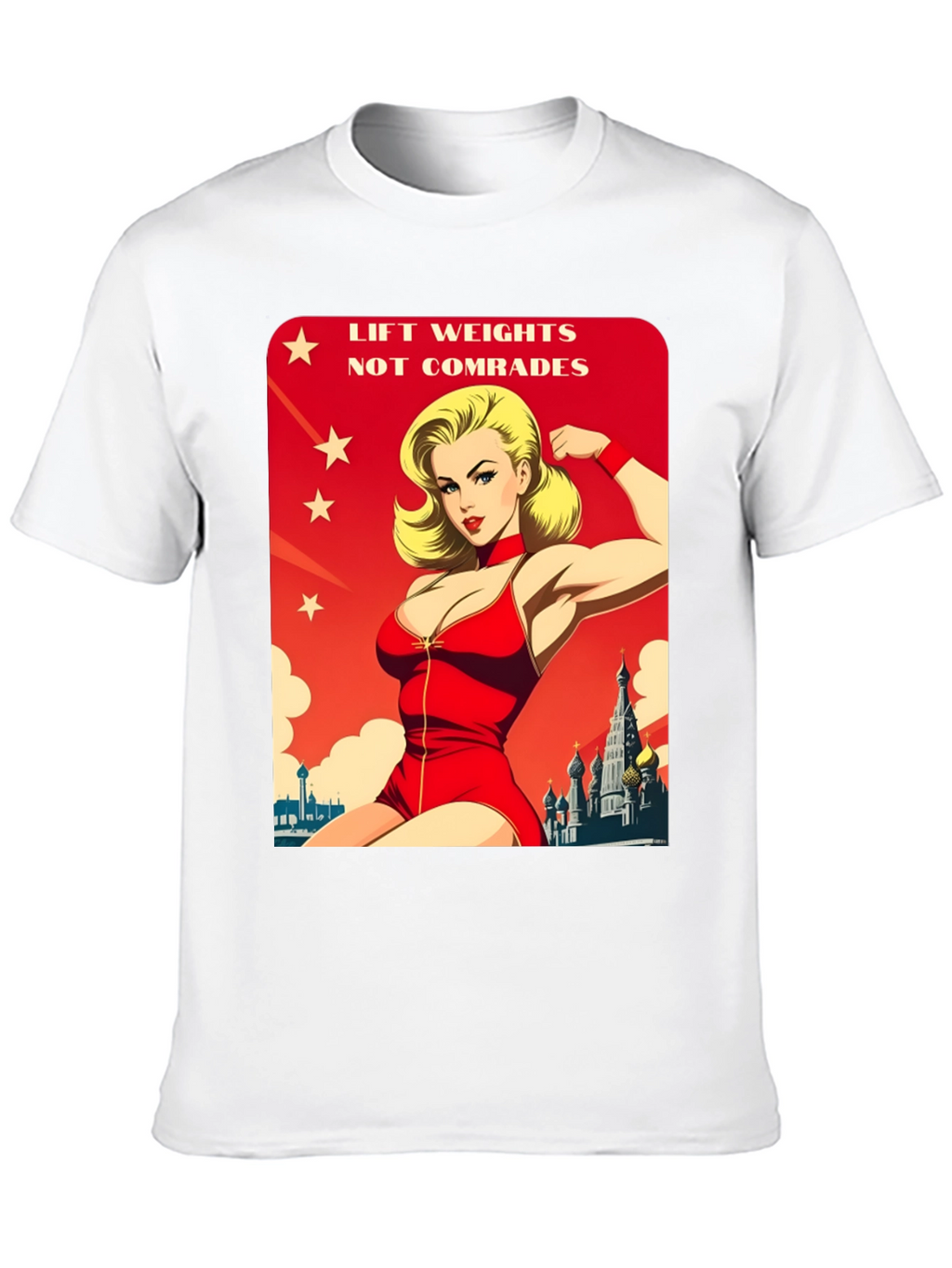 Lift Weights Not Comrades T-Shirt