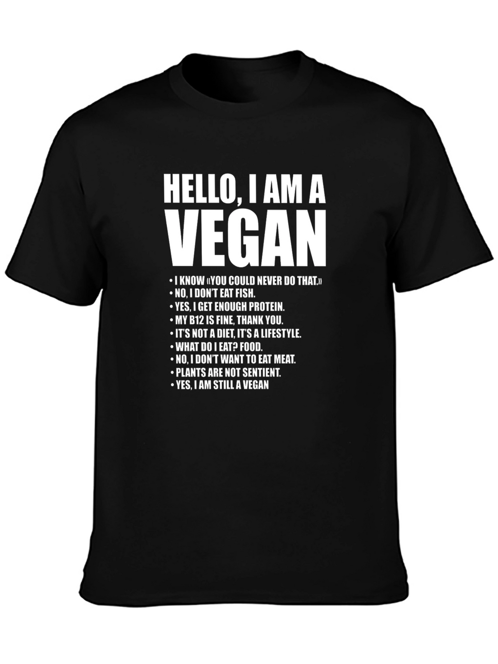 Vegan Statement T-Shirt - Hello I am a Vegan