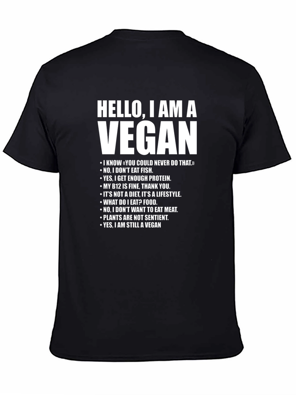 Vegan Statement T-Shirt - Hello I am a Vegan