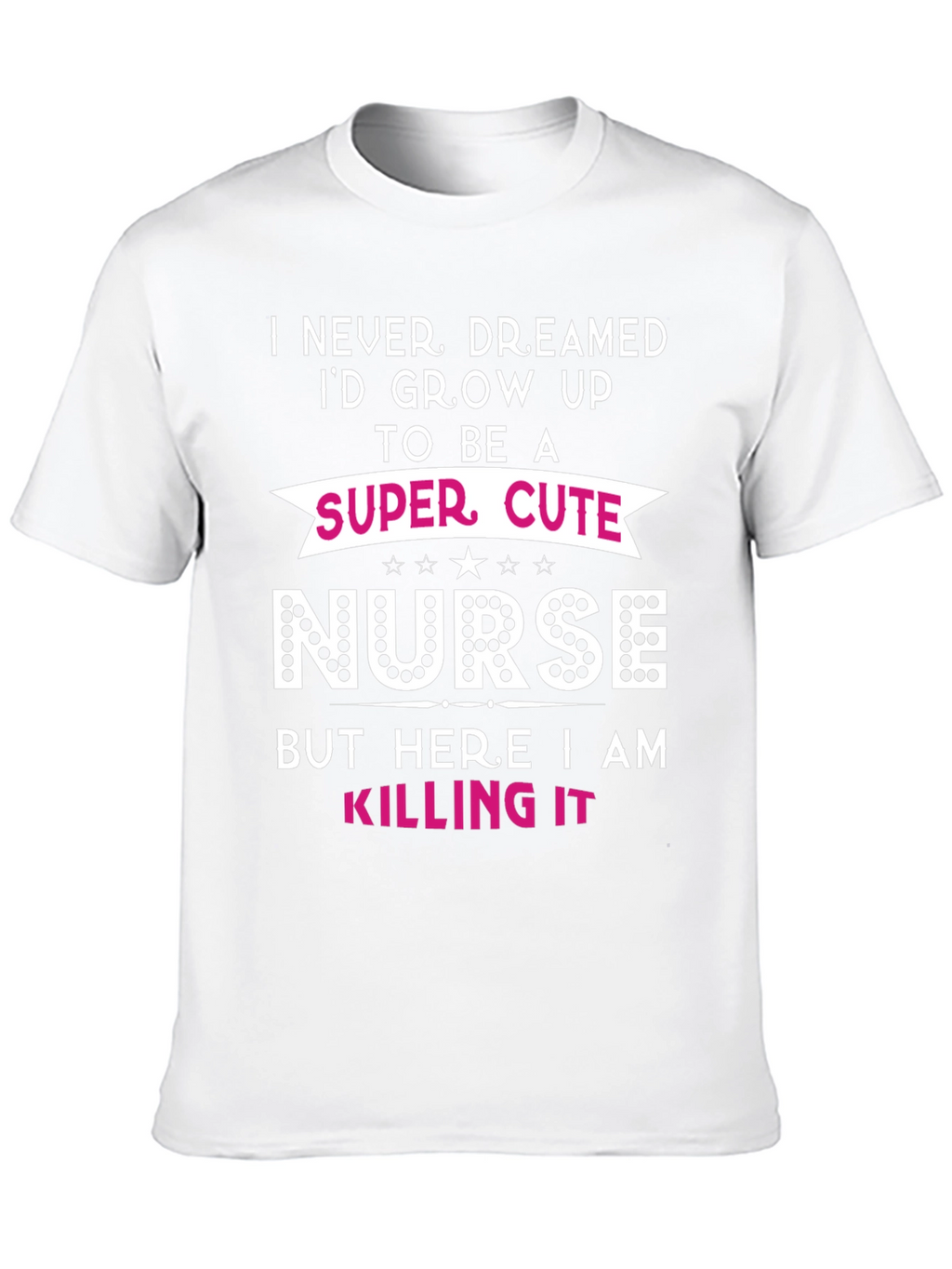 Super Cute Nurse Graphic T-Shirt