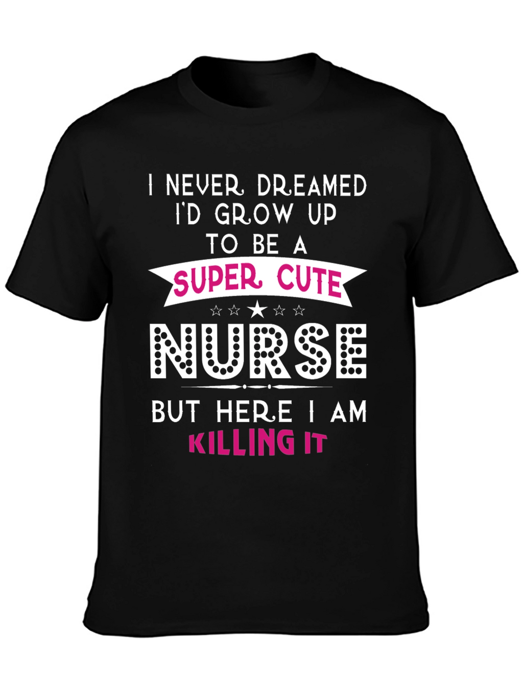 Super Cute Nurse Graphic T-Shirt