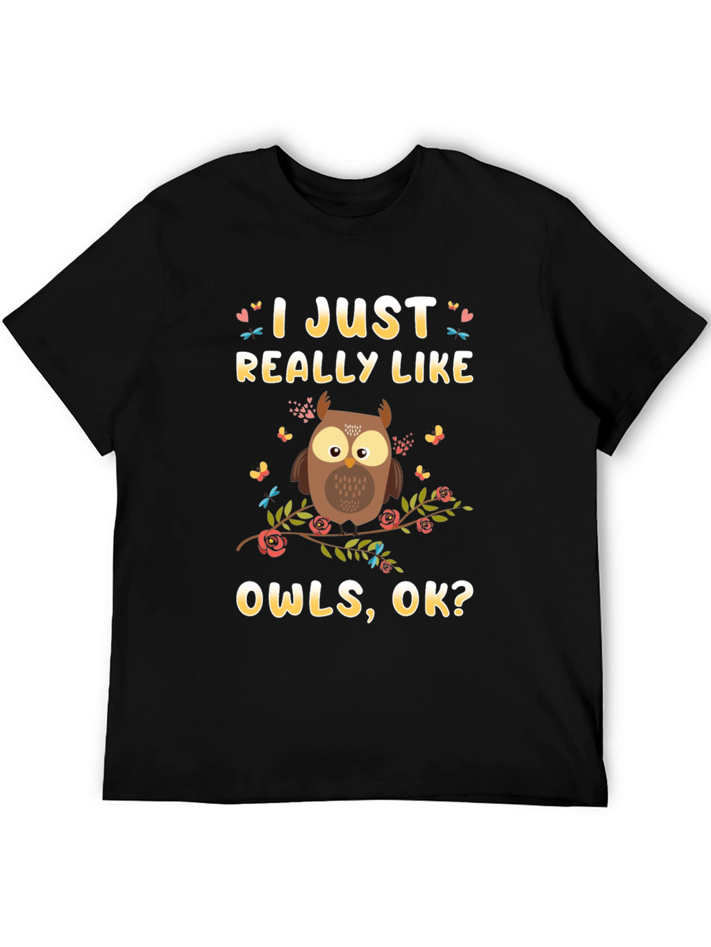 I Just Really Like Owls T-Shirt - Black