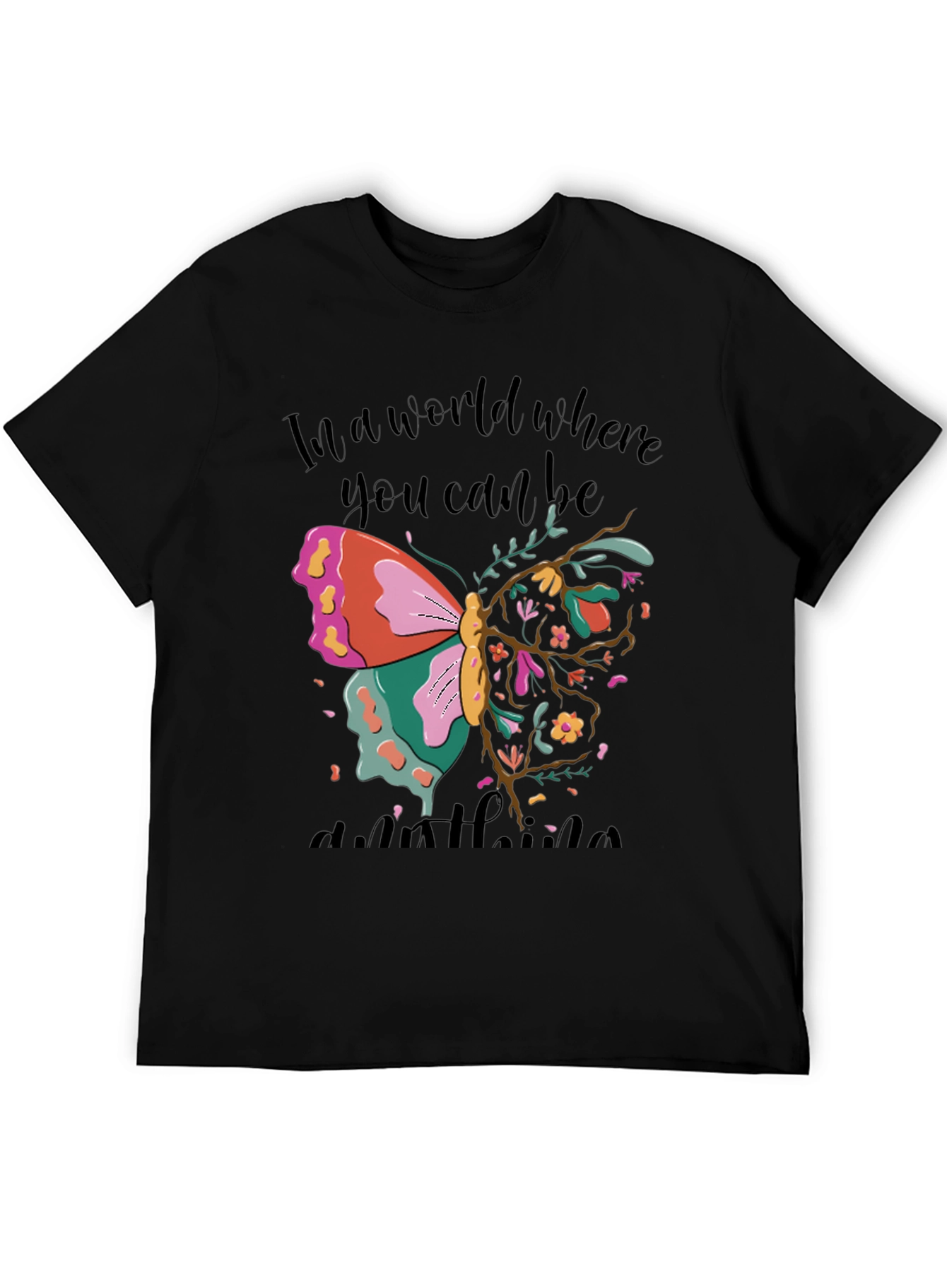 Butterfly T-Shirt - Be Anything Kindness