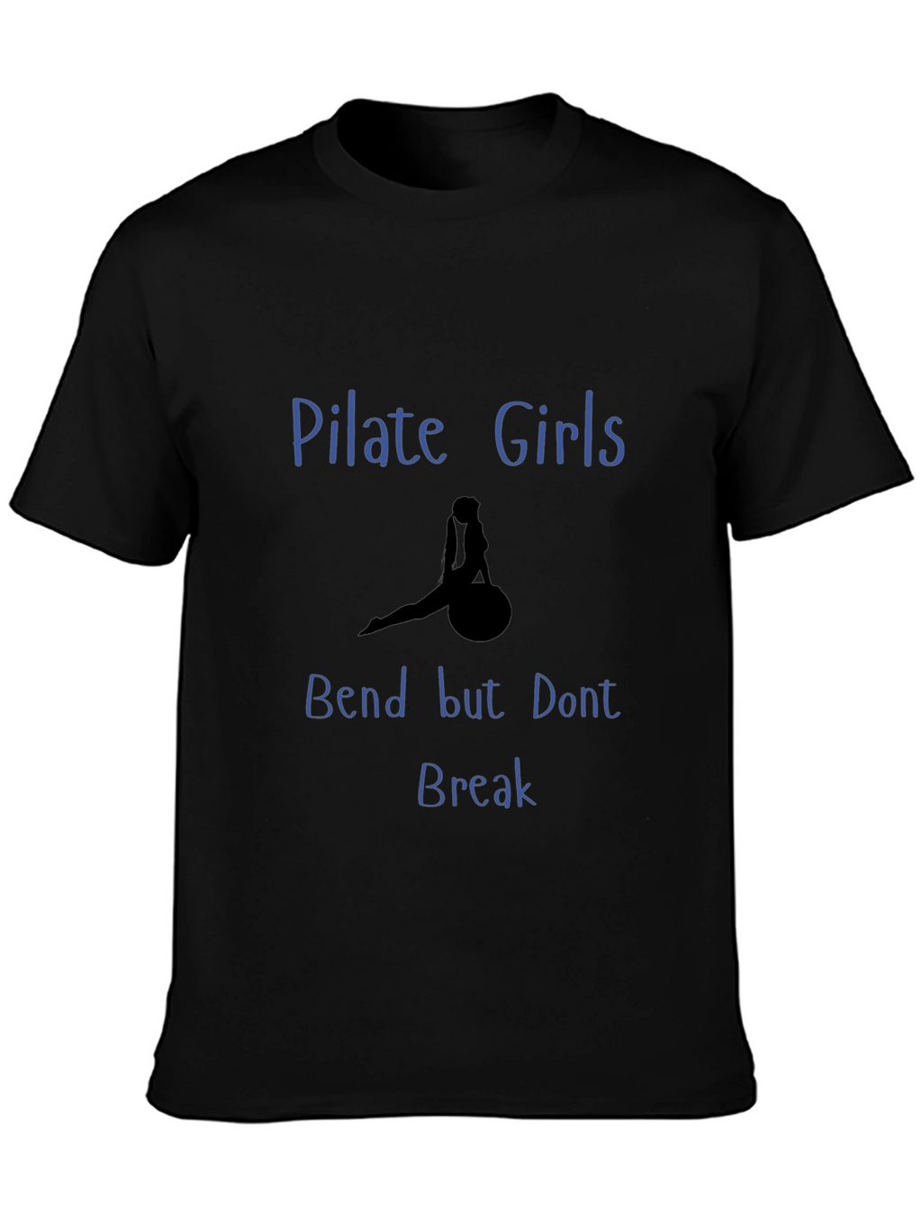 Pilate Girls Bend But Dont Break Graphic Tee