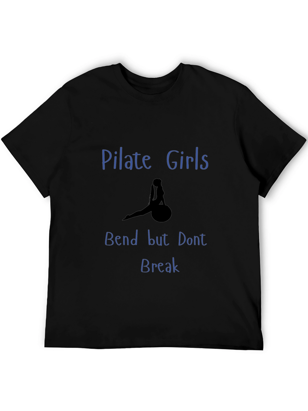 Pilate Girls Bend But Dont Break Graphic Tee