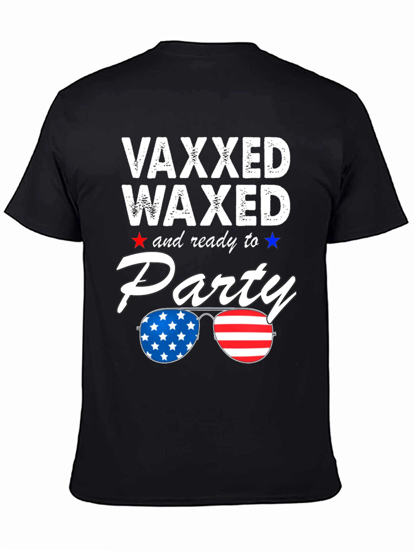 Vaxxed Waxed Ready to Party Patriotic Tee