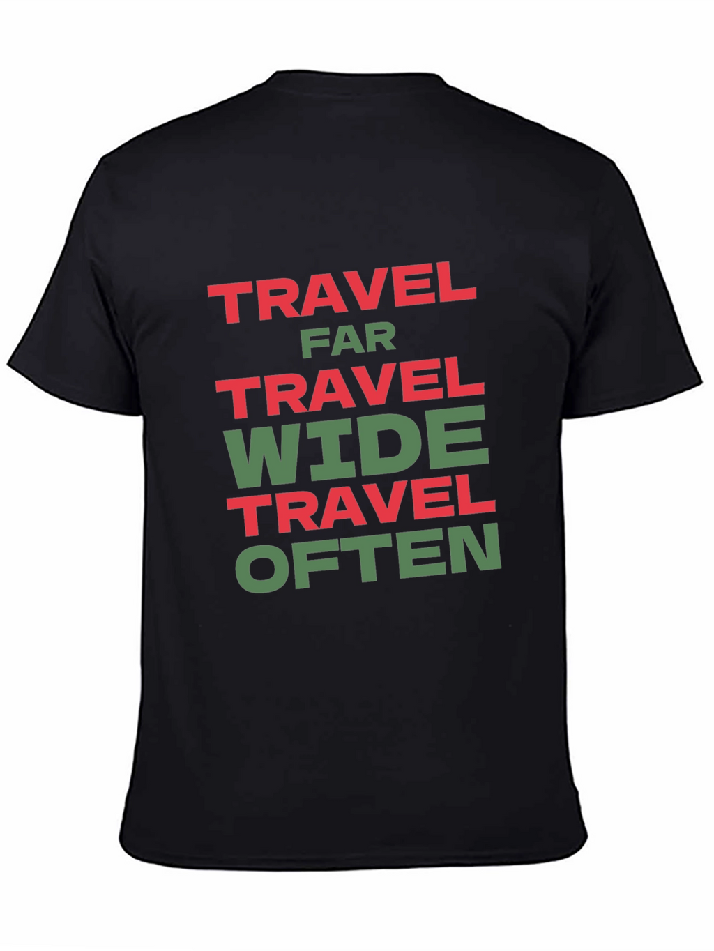 Travel Far Wide Often T-Shirt - Black Cotton Tee