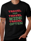 Travel Far Wide Often T-Shirt - Black Cotton Tee