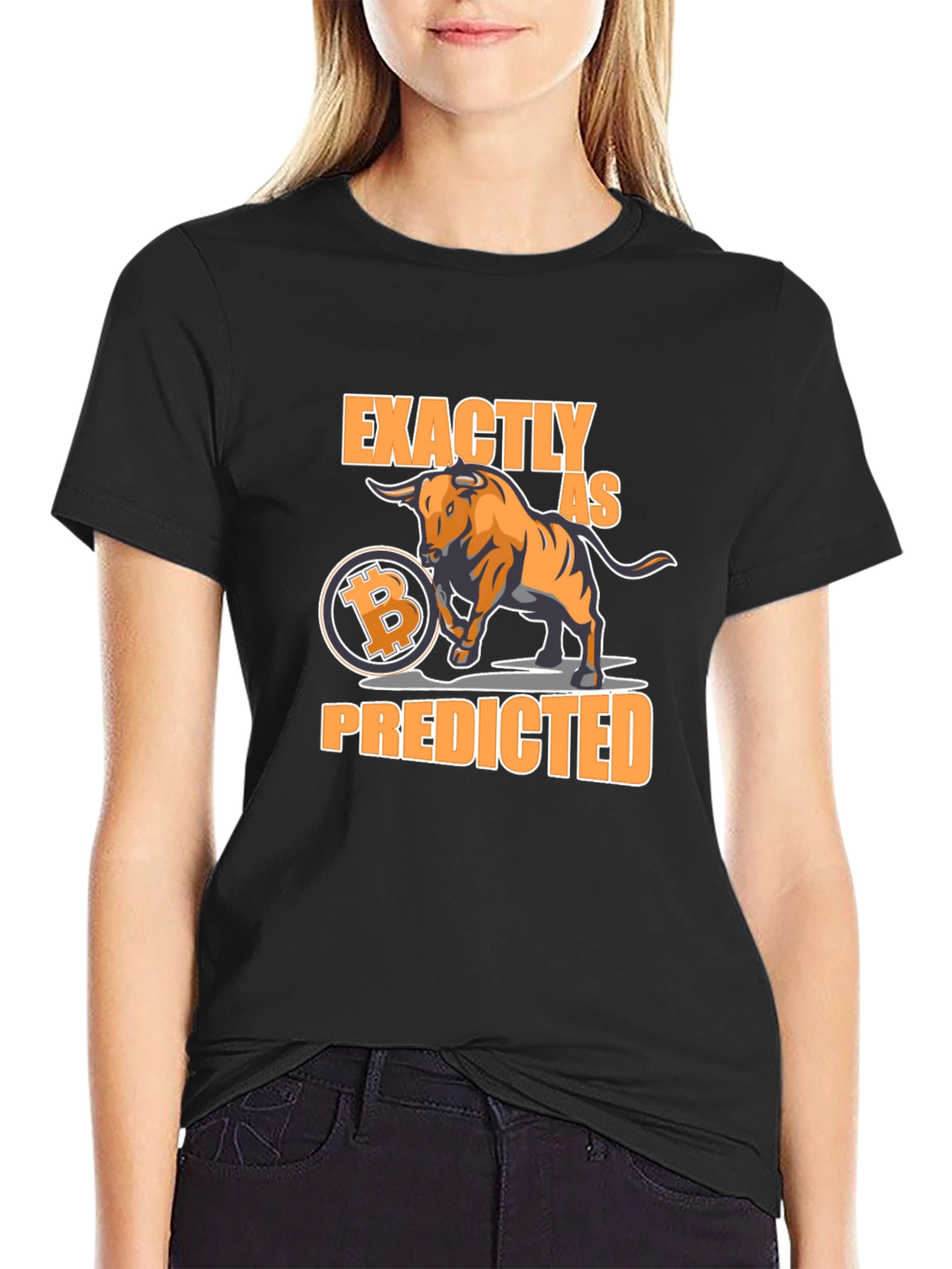 Bitcoin Bull Run T-Shirt - Exactly As Predicted!