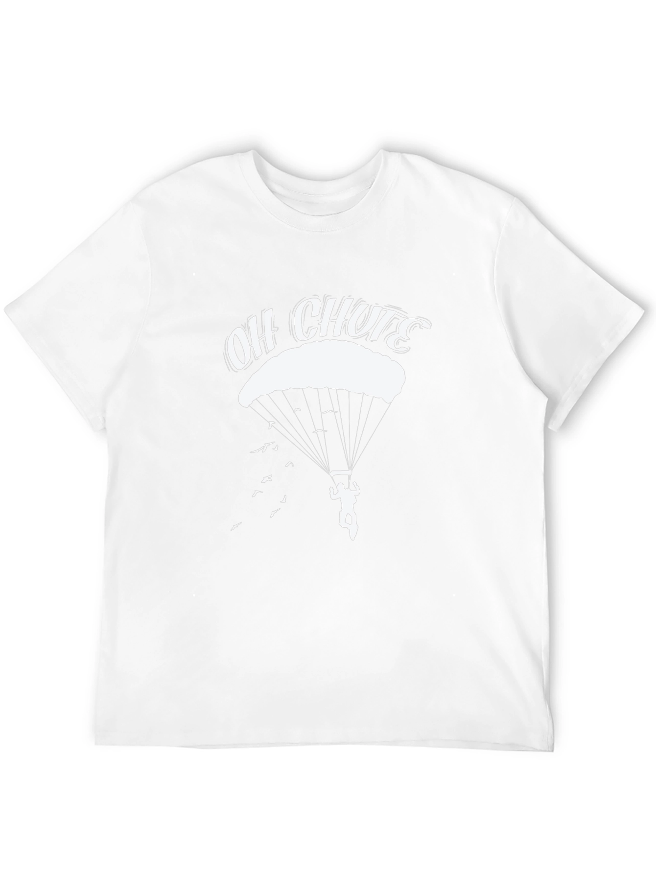 Oh Chute! Parachute T-Shirt