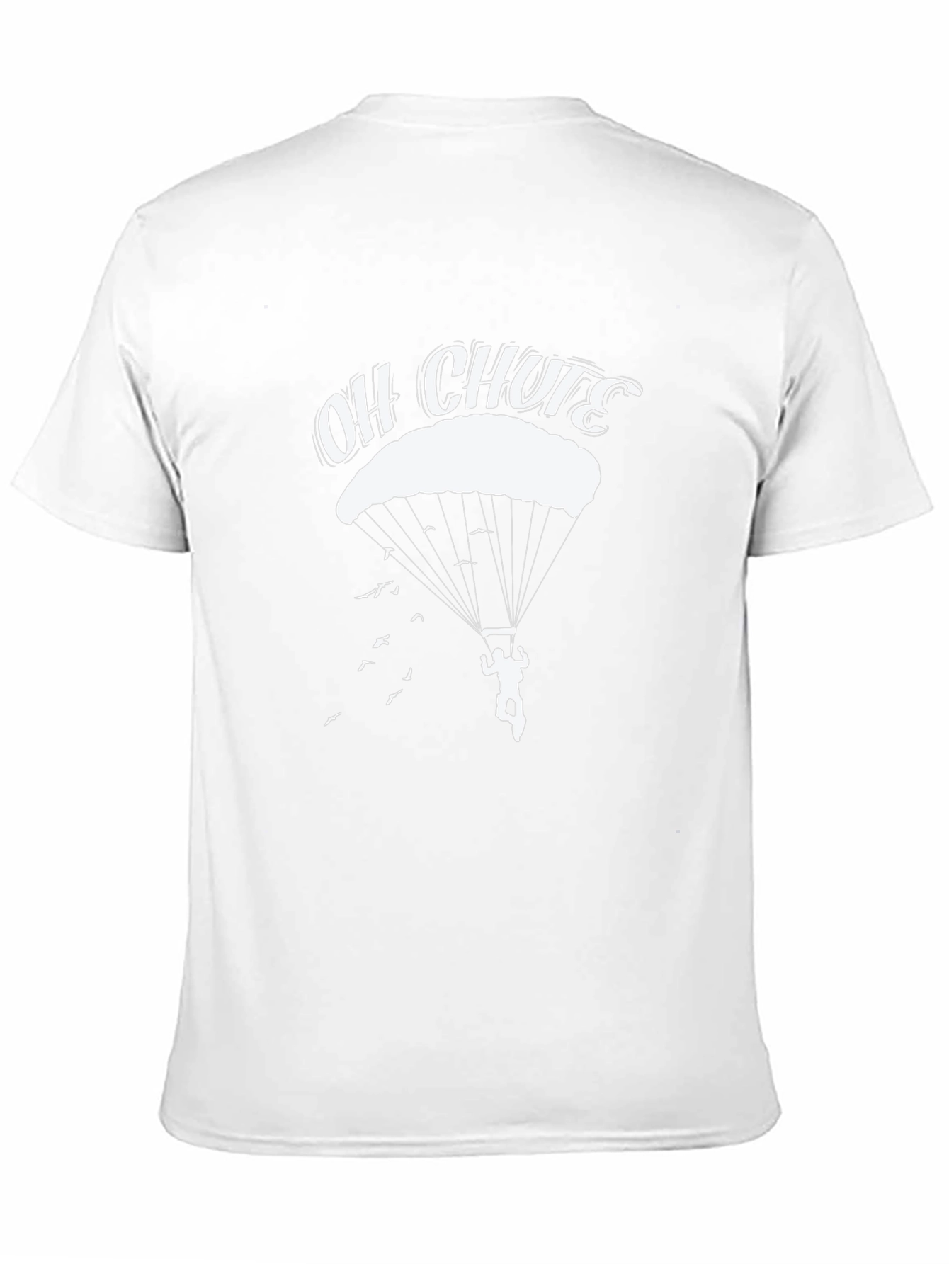 Oh Chute! Parachute T-Shirt