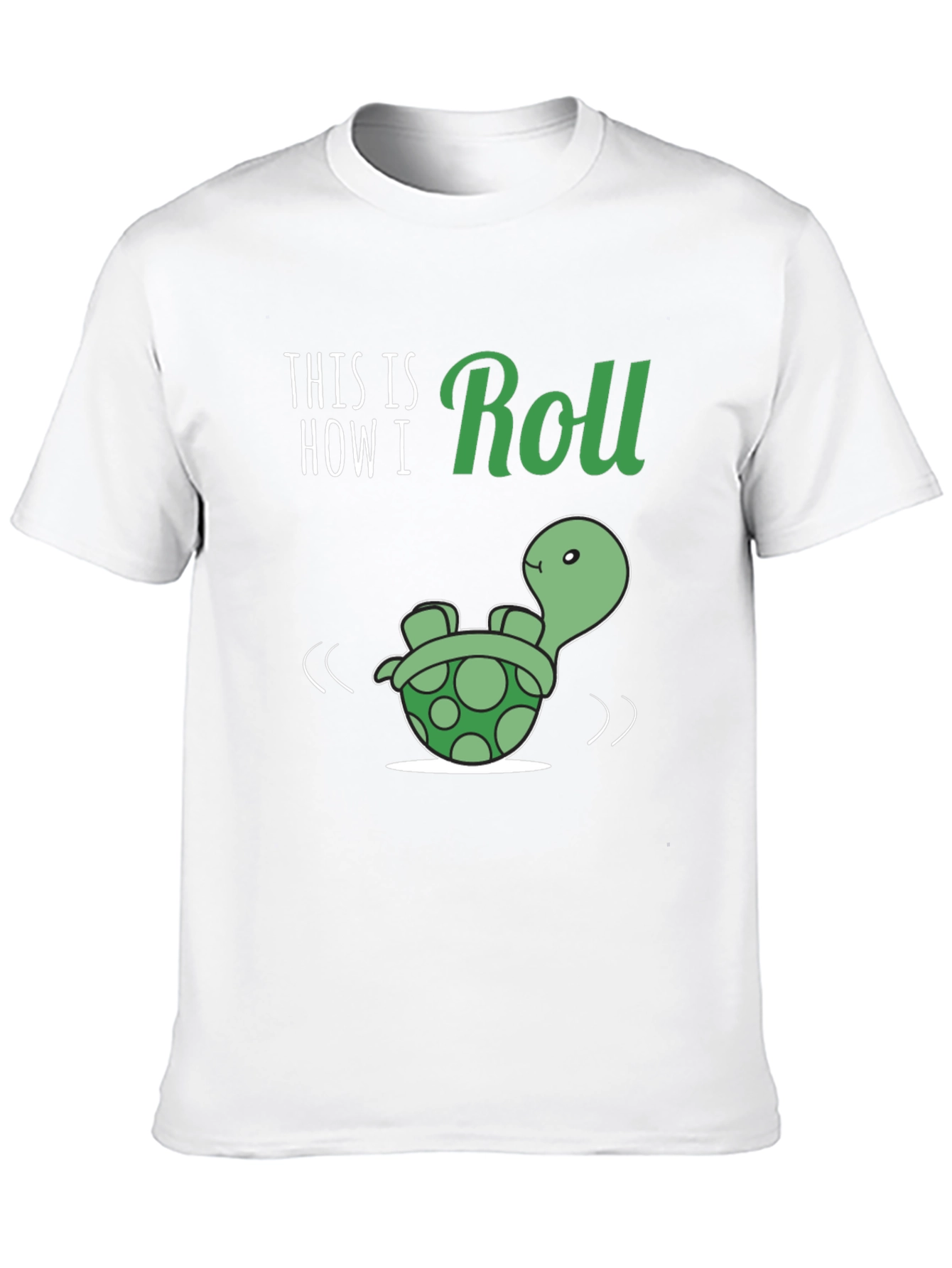 This is How I Roll Turtle Graphic T-Shirt
