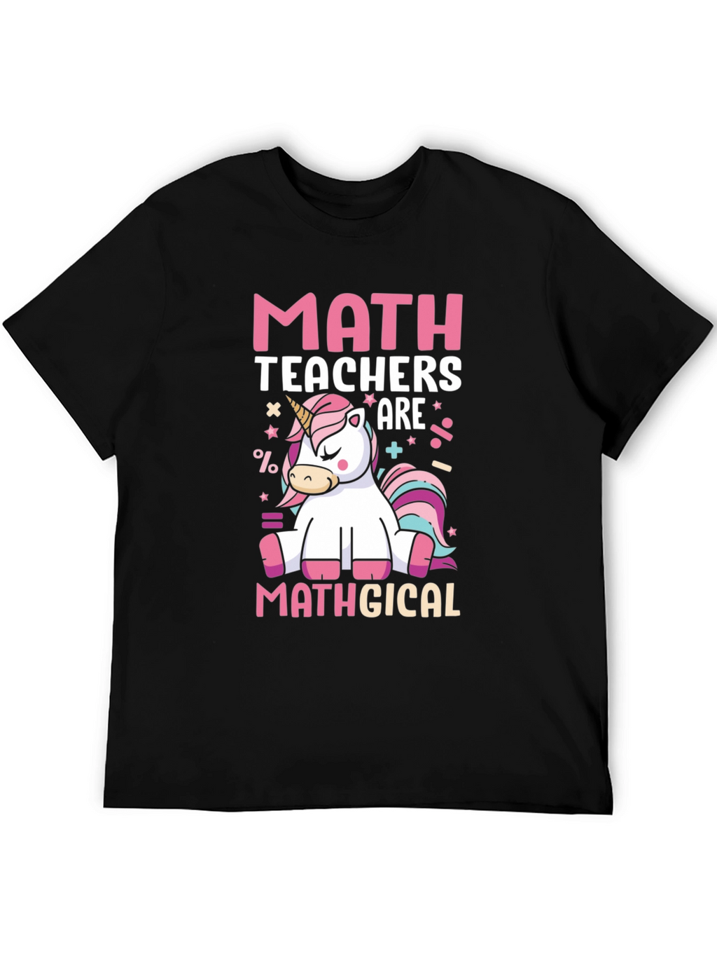 Math Teachers Mathgical T-Shirt
