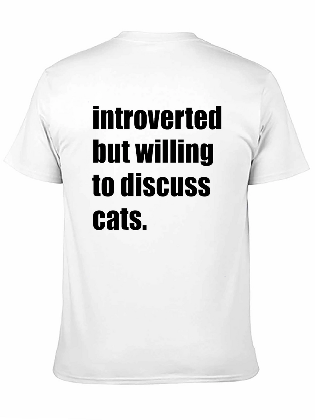Introverted Cat Lover Tee - Funny Unisex T-Shirt