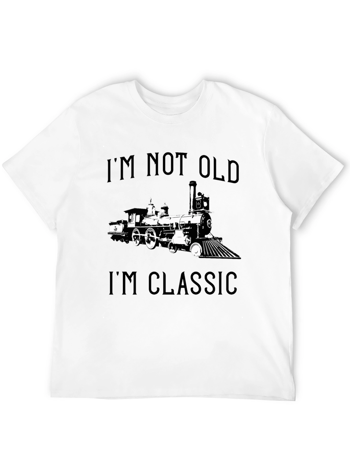 Im Not Old Im Classic Train T-Shirt