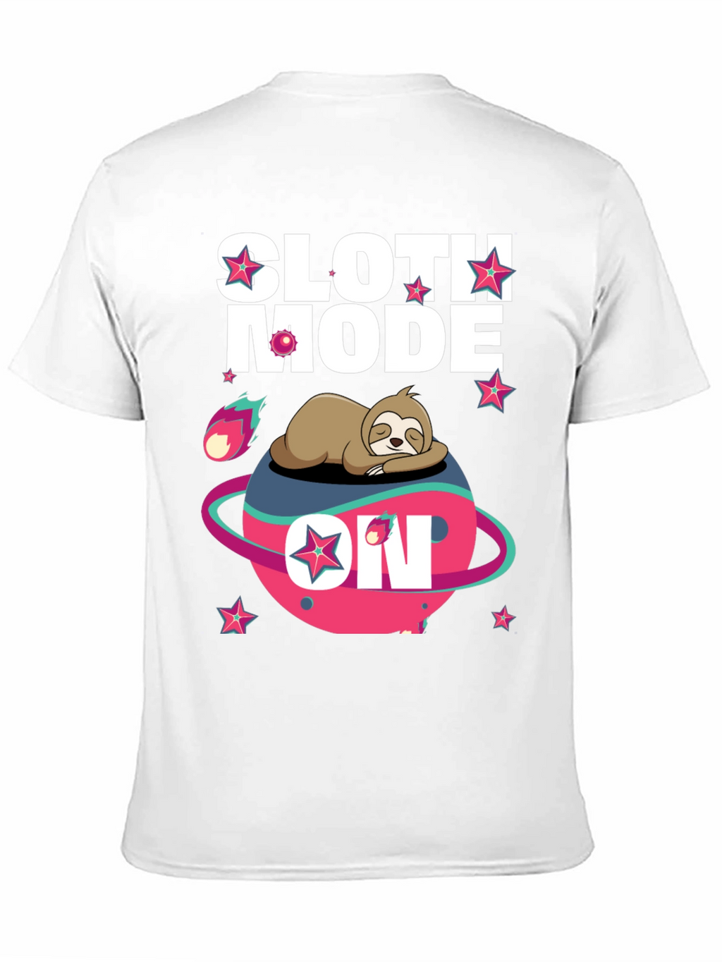 Sloth Mode On T-Shirt