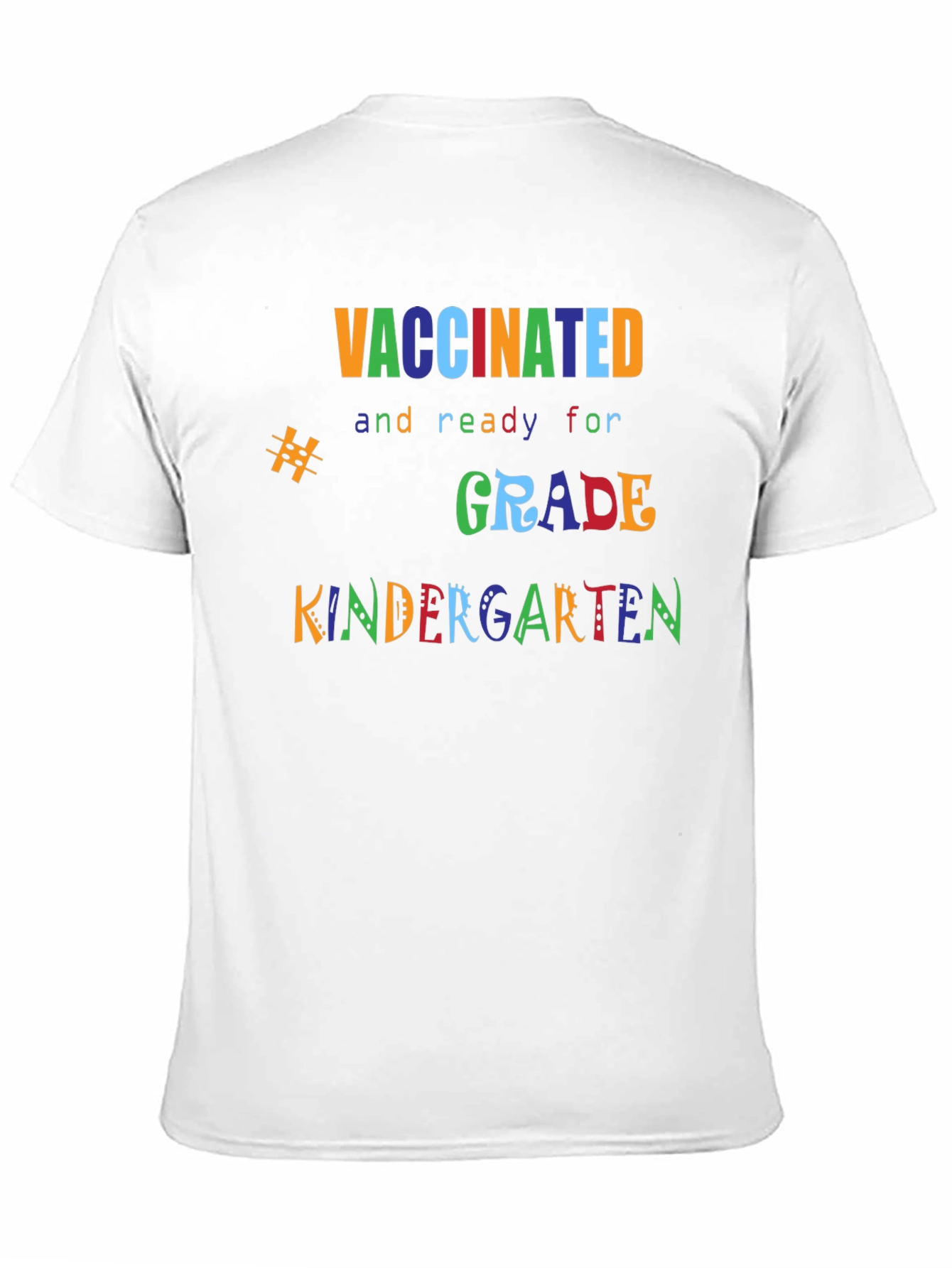 Vaccinated and Ready for Kindergarten T-Shirt