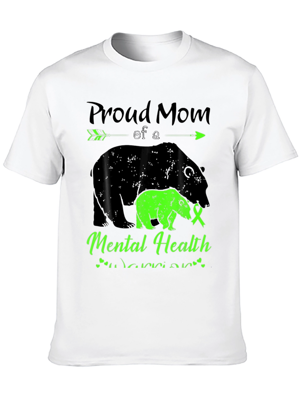 Proud Mom Mental Health Warrior Bear T-Shirt