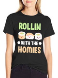 Rollin with the Homies Sushi T-Shirt
