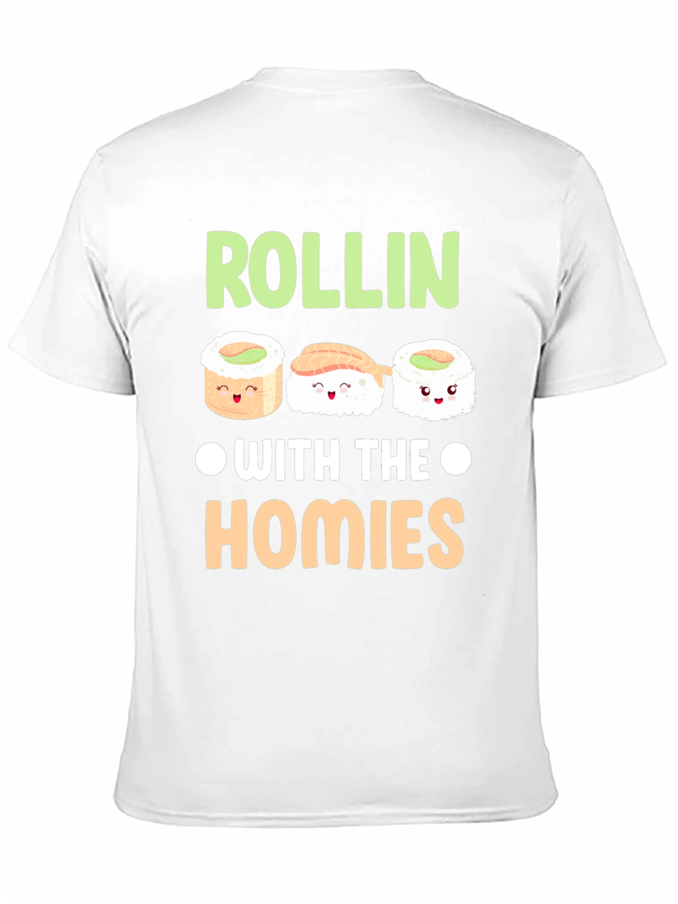 Rollin with the Homies Sushi T-Shirt