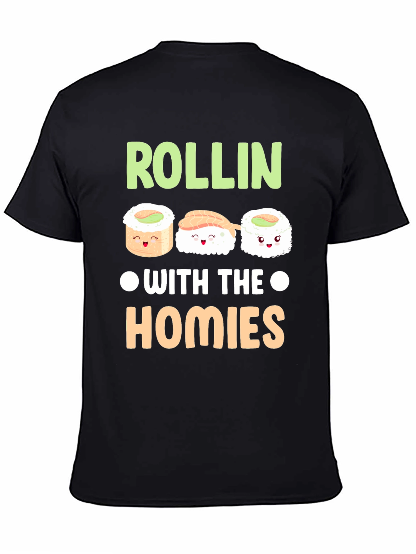 Rollin with the Homies Sushi T-Shirt