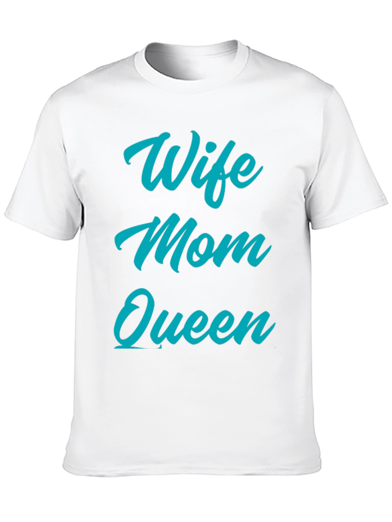 Wife Mom Queen Graphic T-Shirt