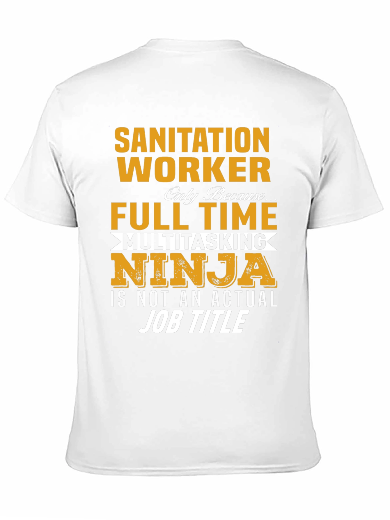 Sanitation Worker Multitasking Ninja T-Shirt
