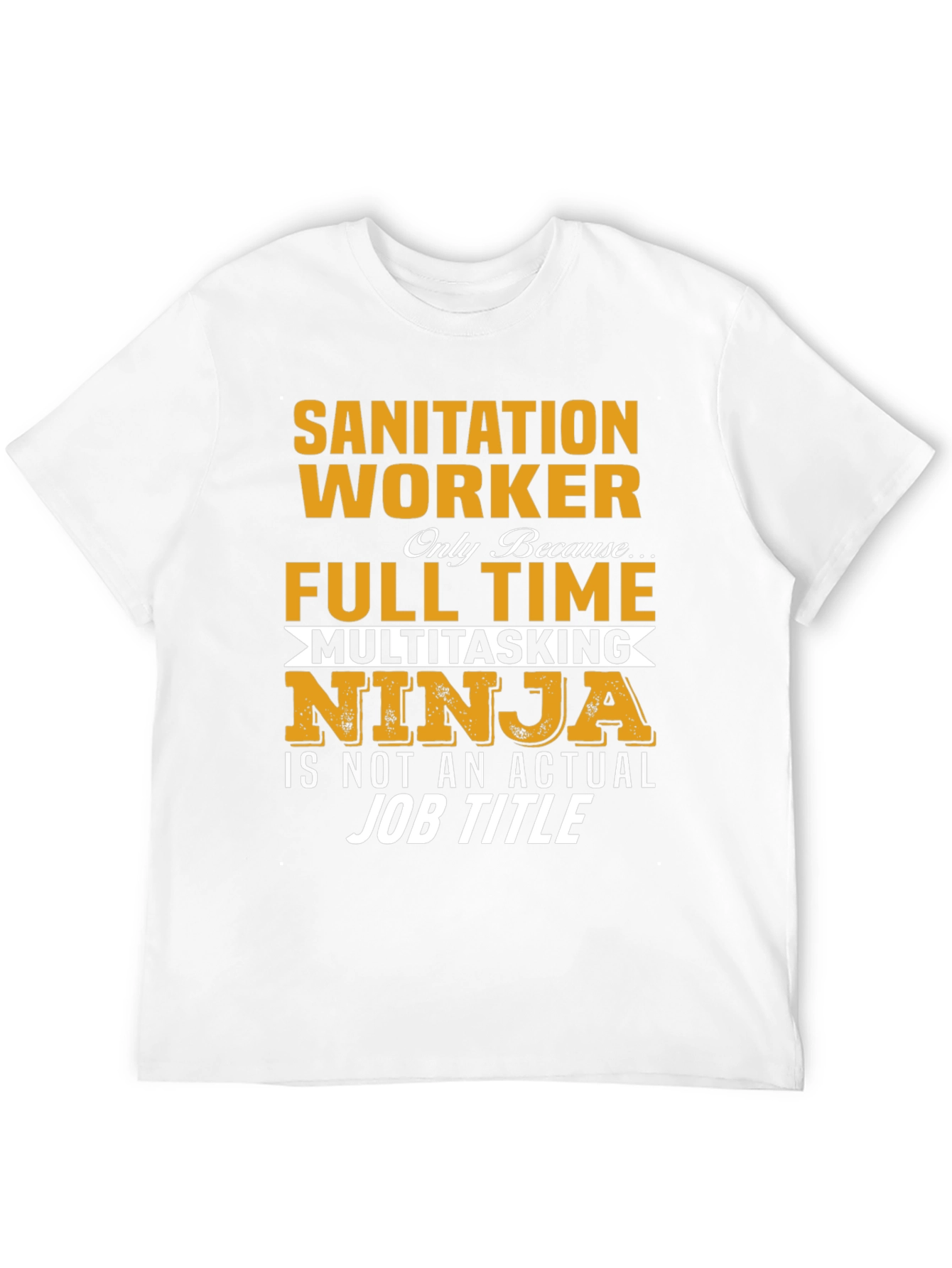 Sanitation Worker Multitasking Ninja T-Shirt