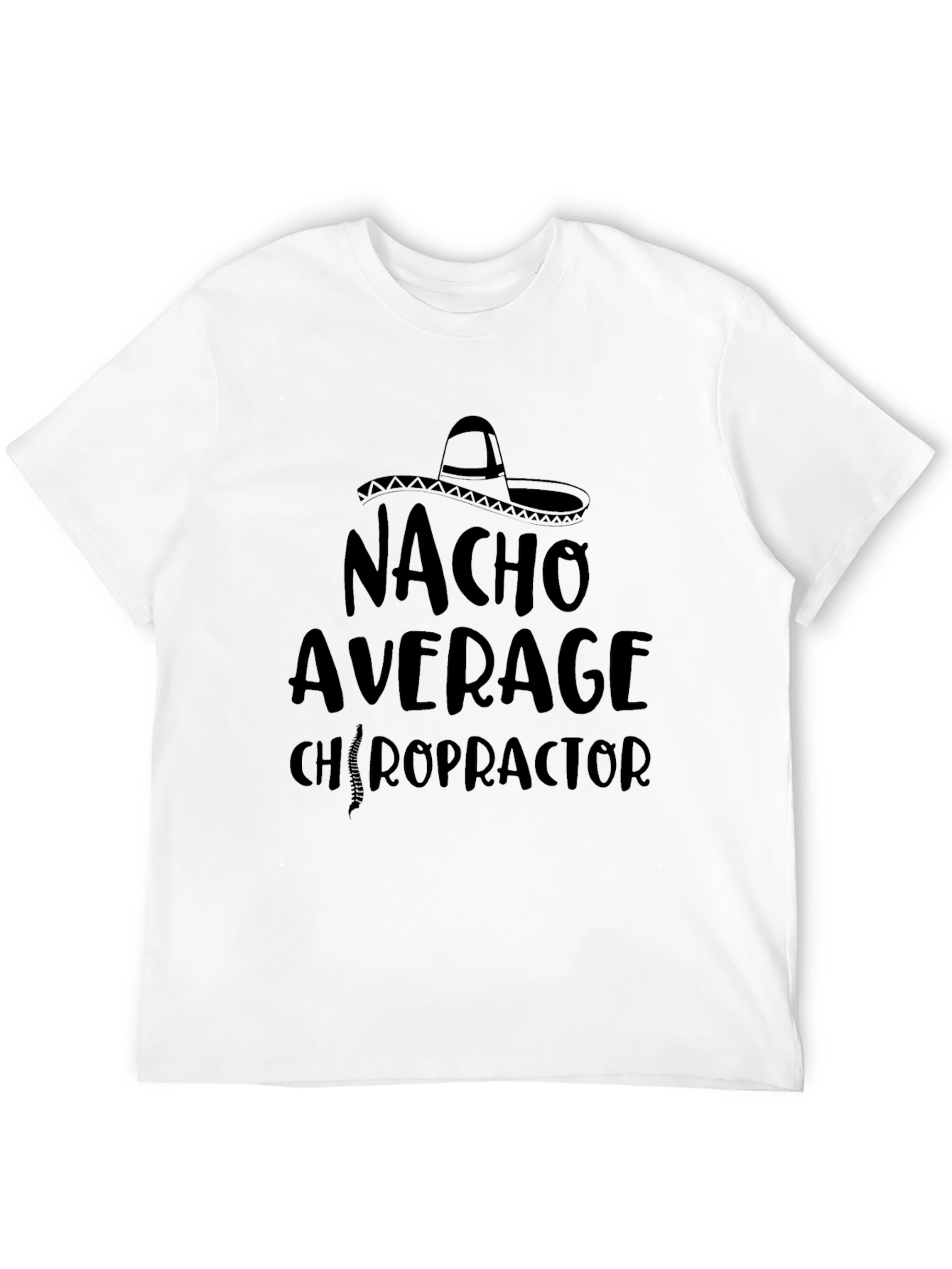 Nacho Average Chiropractor Black Graphic T-Shirt