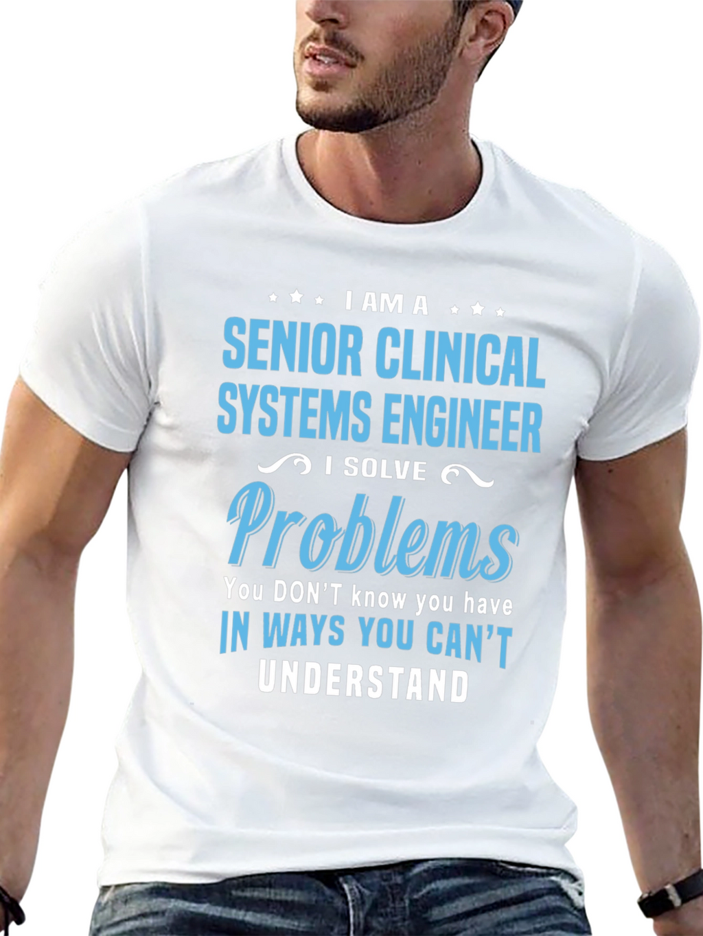 Senior Clinical Systems Engineer T-Shirt