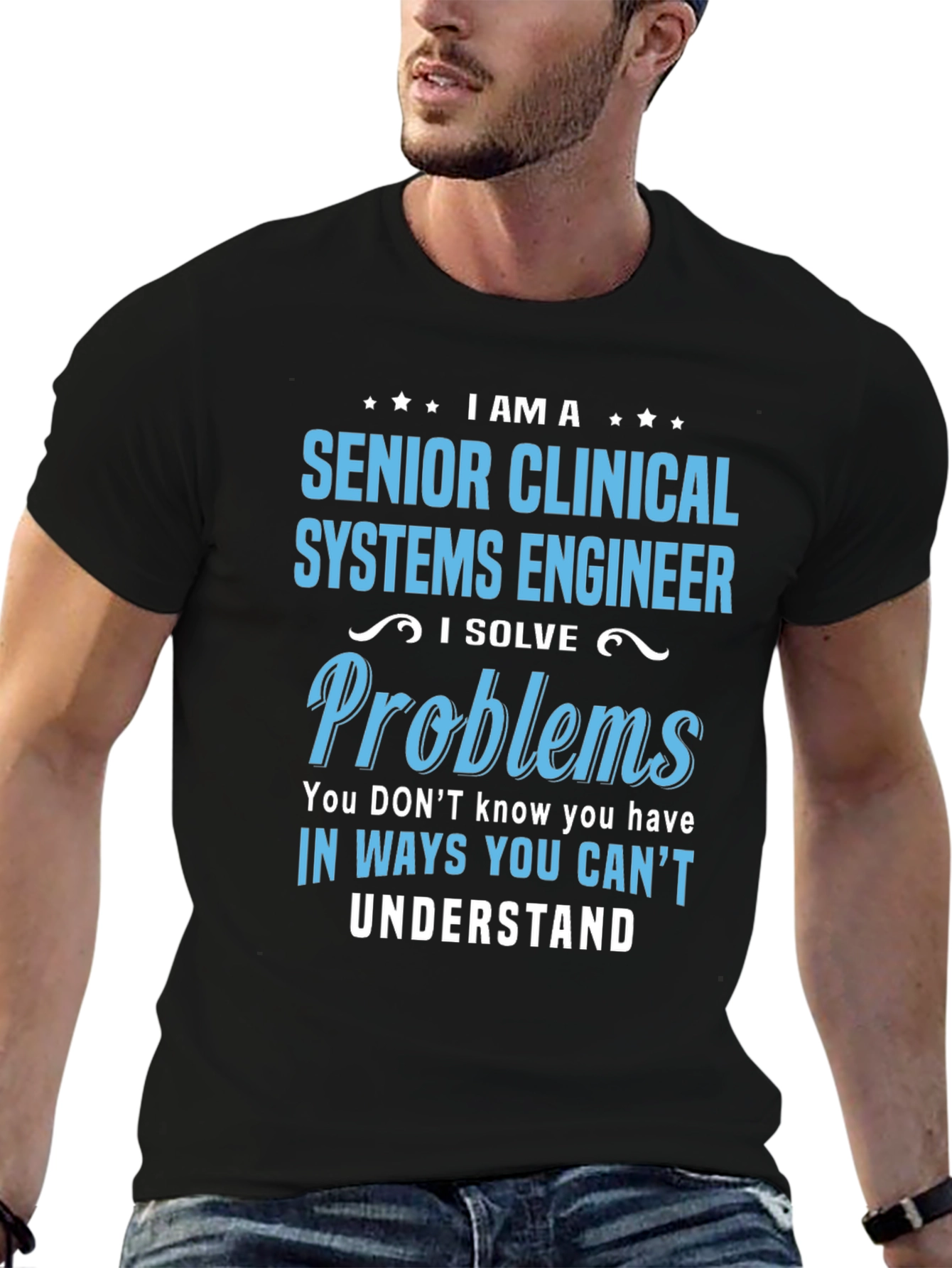 Senior Clinical Systems Engineer T-Shirt