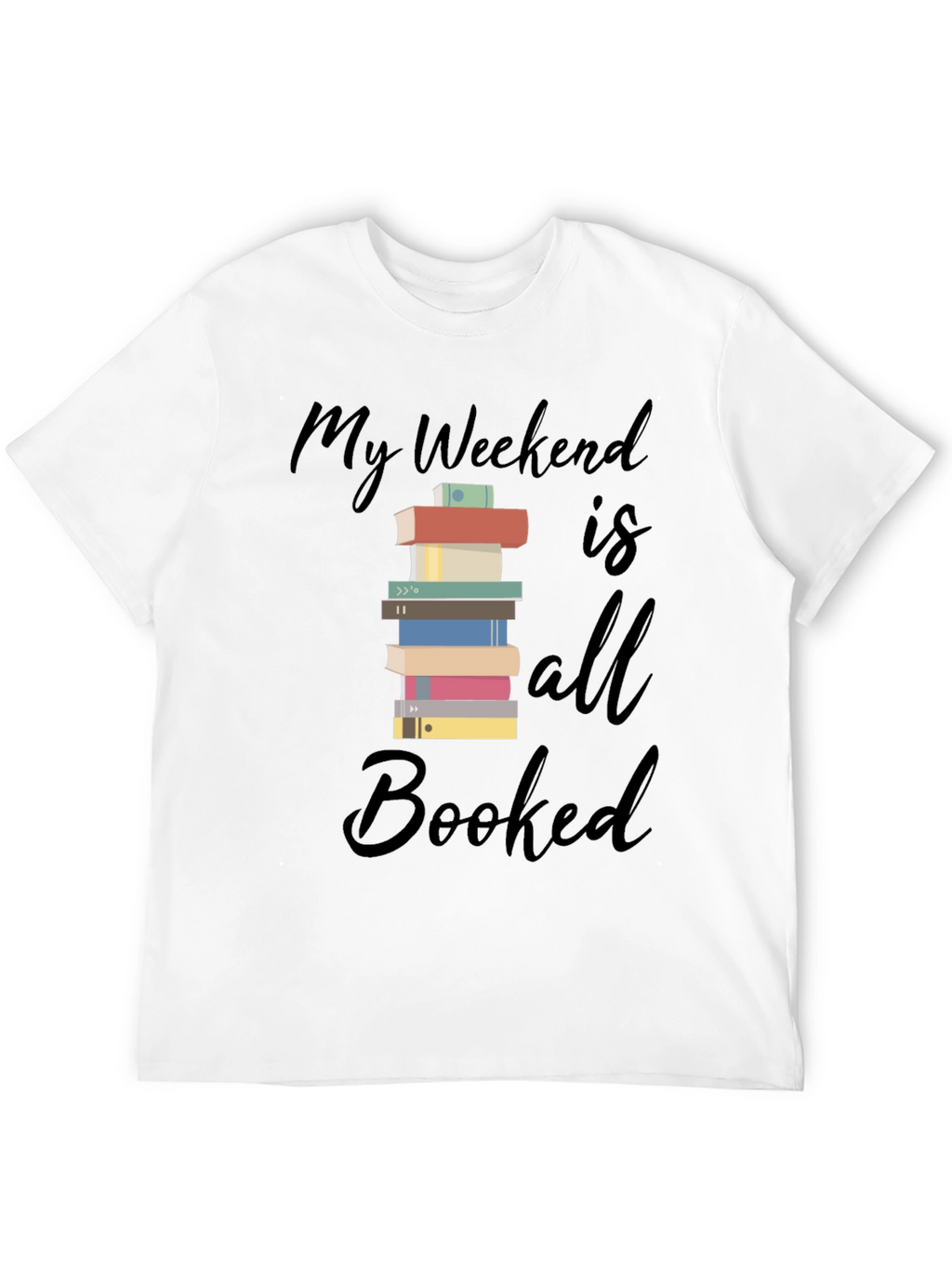 Booked Weekend T-Shirt - Book Lover Tee