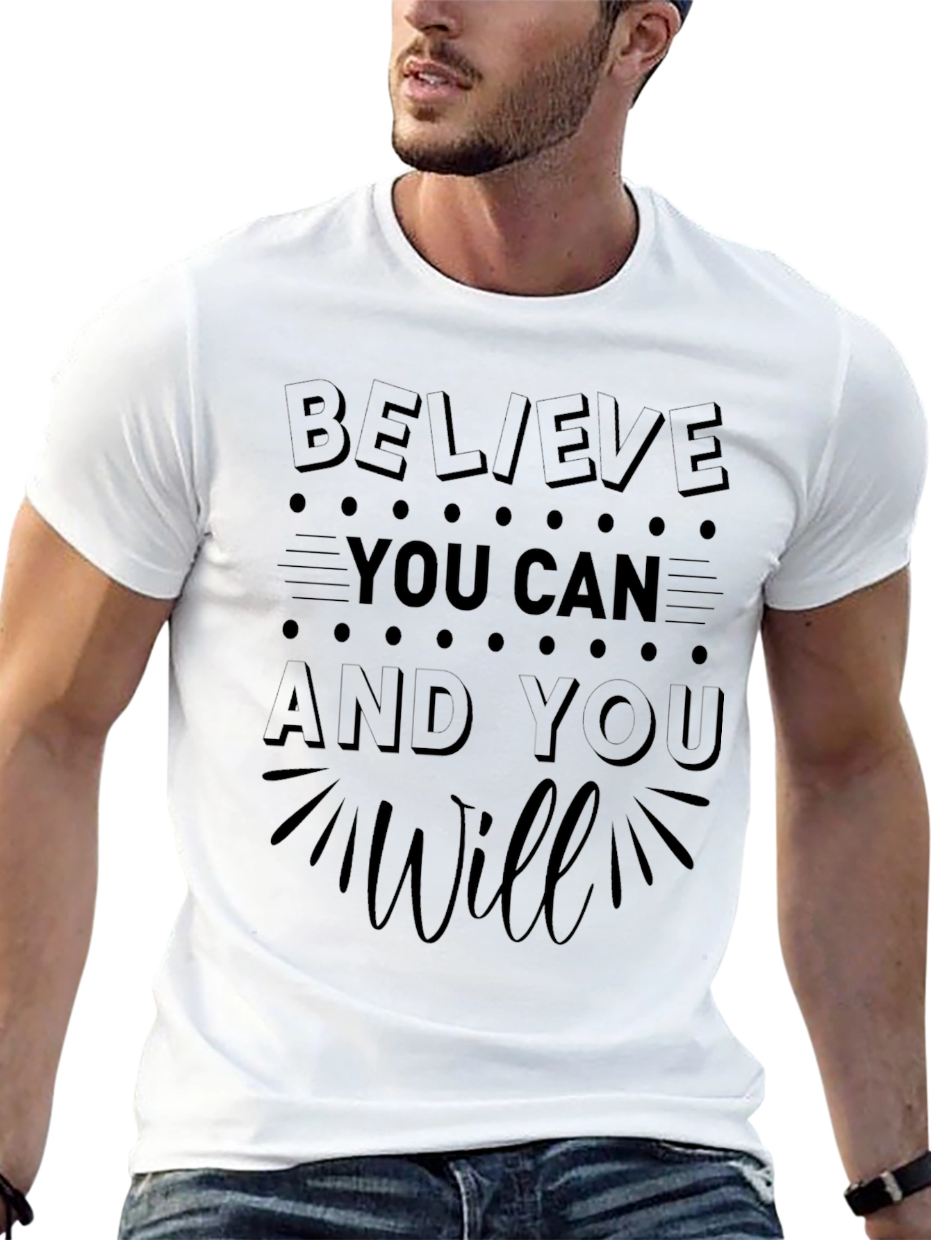 Believe You Can Graphic Tee - Motivational T-Shirt