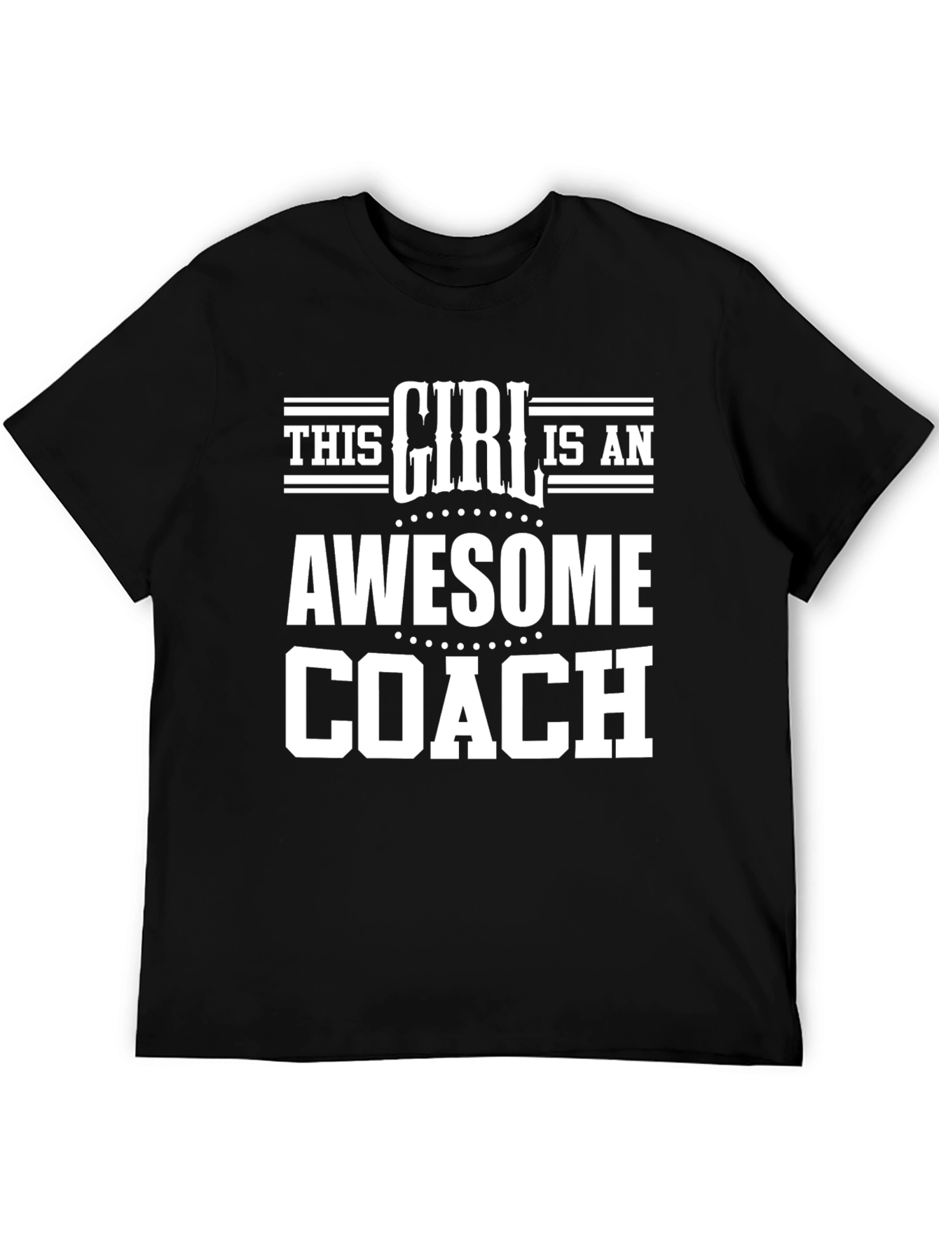 Awesome Coach T-Shirt - This Girl Is An Awesome Coach